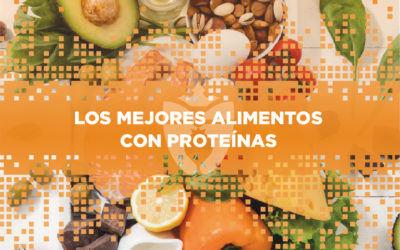 Los mejores alimentos con proteínas