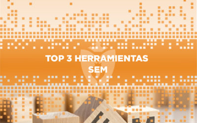 Top 3 Herramientas SEM