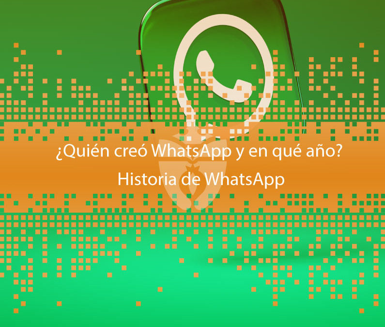 ¿Quién creó WhatsApp y en qué año? Historia de WhatsApp