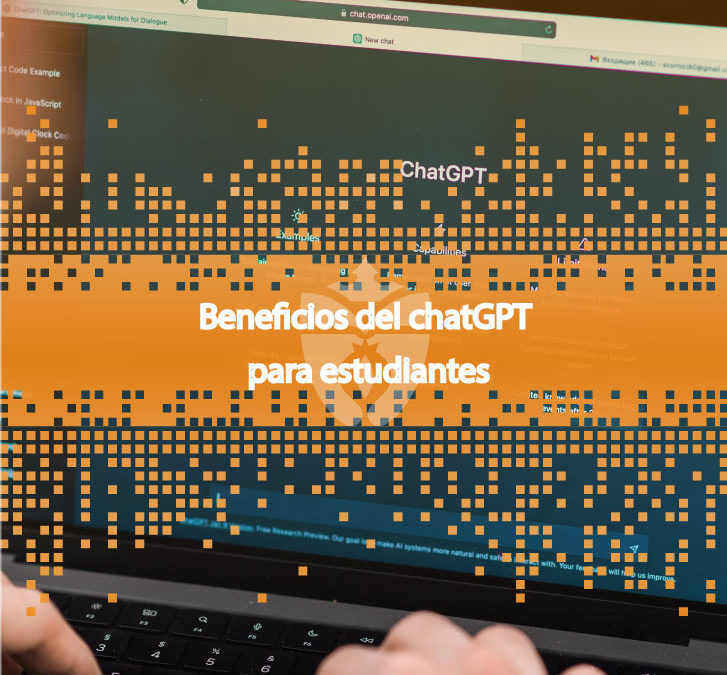 Beneficios del chatGPT para estudiantes