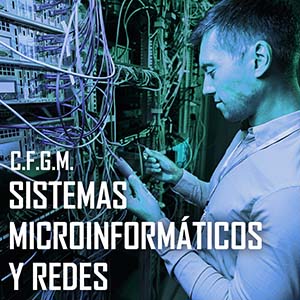 CFGM Sistemas Microinformáticos y Redes