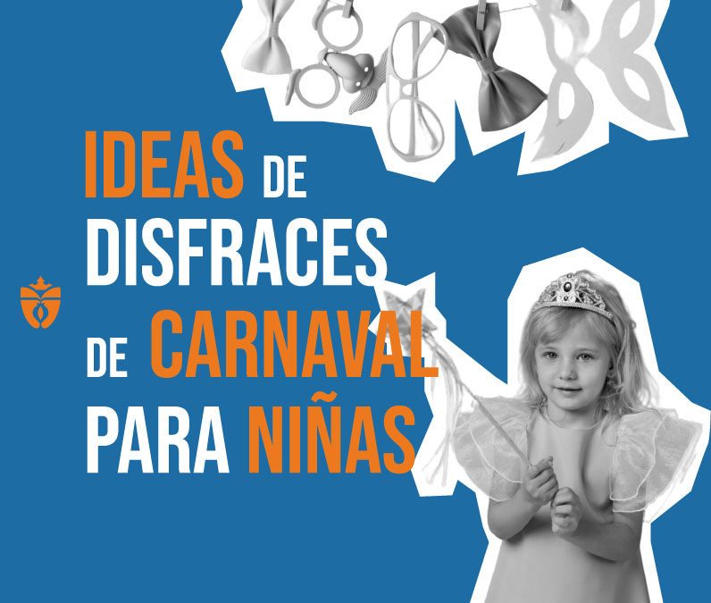 Ideas de disfraces de carnaval para niñas