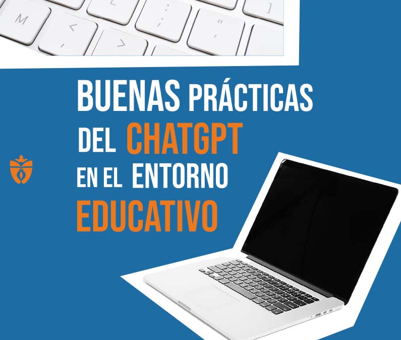 Buenas prácticas de ChatGPT en el entorno educativo